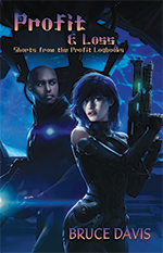 Book Cover for Profit and Loss: Shorts from the Profit Logbooks by Bruce Davis
